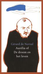 Aurélia 9789461643513 Gerard de Nerval, Gelezen, Verzenden, Gerard de Nerval
