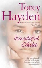 Beautiful Child 9780007207633 Torey Hayden, Boeken, Verzenden, Gelezen, Torey Hayden
