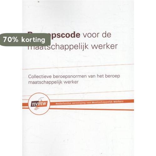 Beroepscode voor de Maatschappelijk Werker 9789070620264, Boeken, Politiek en Maatschappij, Gelezen, Verzenden