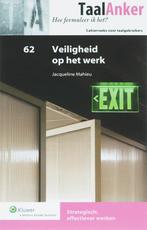 Veiligheid op het werk / TaalAnker hoe formuleer ik het? /, Verzenden, Zo goed als nieuw, Jaq. Mahieu
