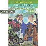 Eindelijk feest! / Pony Friends / 16 9789045414829, Boeken, Verzenden, Gelezen, Henriette Kan-Hemmink