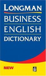 Longman Business English Dictionary 9780582306066 Longman, Verzenden, Gelezen, Longman