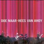 cd - Doe Maar - Hees Van Ahoy, Cd's en Dvd's, Cd's | Nederlandstalig, Zo goed als nieuw, Verzenden