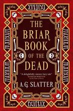 The Briar Book of the Dead 9781803364544 A. G. Slatter, Verzenden, Gelezen, A. G. Slatter
