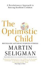 9781473684331 The Optimistic Child Martin E. P. Seligman, Boeken, Nieuw, Martin E. P. Seligman, Verzenden