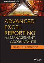 9781118657720 Advanced Excel Reporting For Management, Verzenden, Nieuw, Neale Blackwood