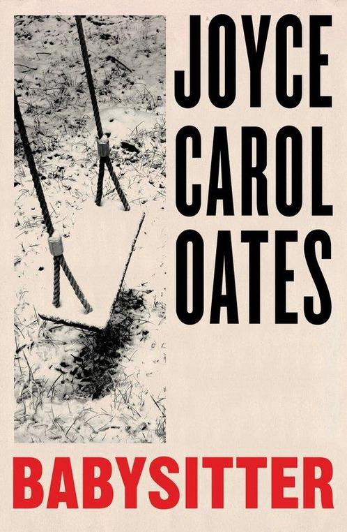 Babysitter 9780008536824 Joyce Carol Oates, Boeken, Taal | Engels, Zo goed als nieuw, Verzenden