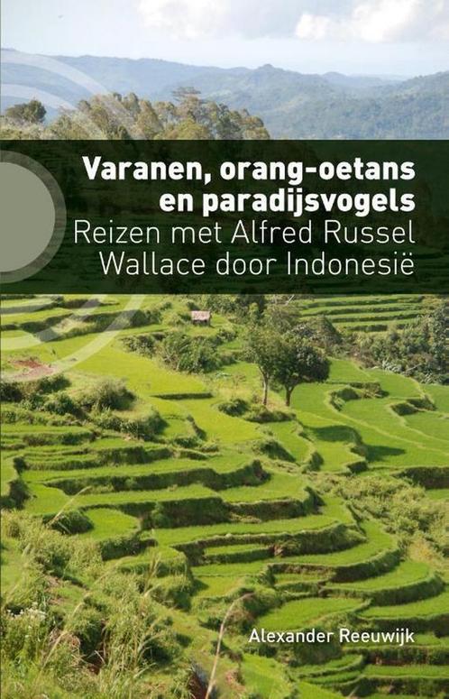 9789492190758 Varanen, orang-oetans en paradijsvogels, Boeken, Biografieën, Nieuw, Verzenden