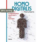 Homo Digitalis 9782390251644 Thierry Geerts, Verzenden, Zo goed als nieuw, Thierry Geerts