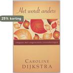 Het wordt anders 9789055992447 C. Dijkstra, Boeken, Verzenden, Gelezen, C. Dijkstra