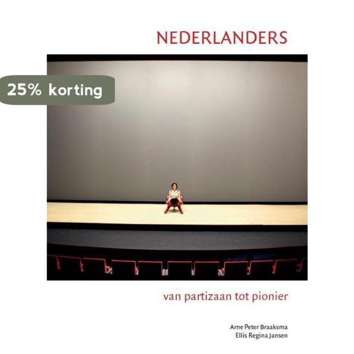 Nederlanders 9789491826214 Arne Peter Braaksma, Boeken, Hobby en Vrije tijd, Zo goed als nieuw, Verzenden