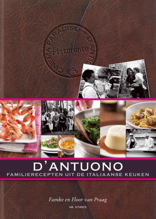 DAntuono 9789047504290 Famke Van Praag, Boeken, Kookboeken, Zo goed als nieuw, Verzenden