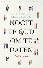 9789028453340 Nooit te oud om te daten Marie-Jose ten Cate, Verzenden, Nieuw, Marie-Jose ten Cate