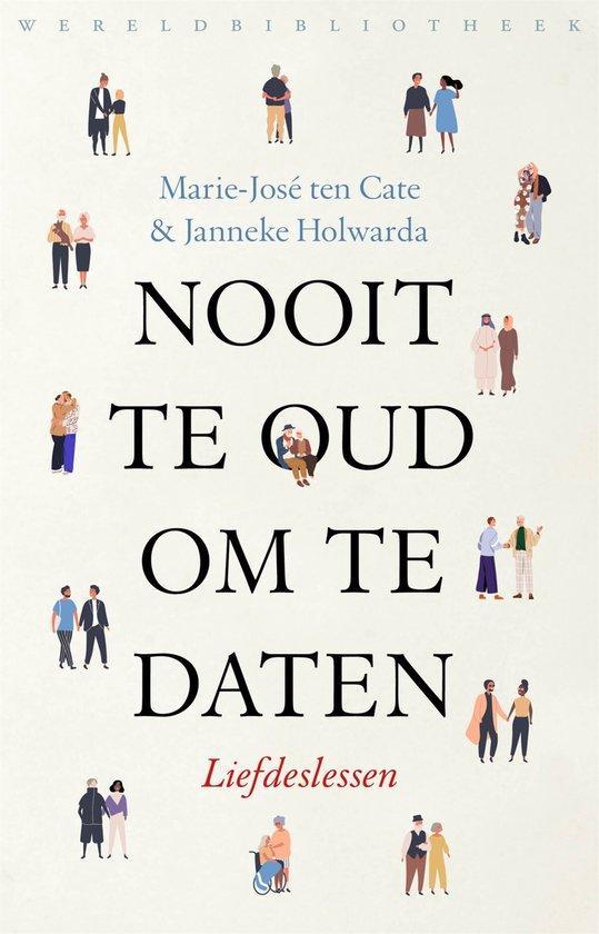 9789028453340 Nooit te oud om te daten | Tweedehands, Boeken, Psychologie, Zo goed als nieuw, Verzenden
