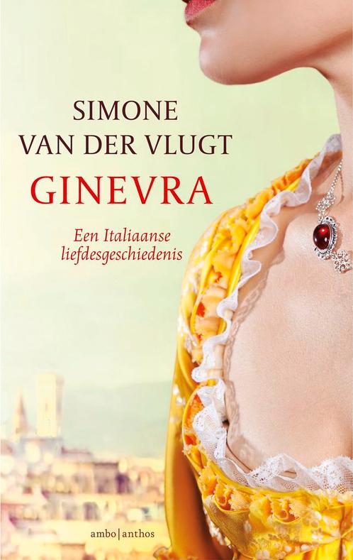 Ginevra 9789026344251 Simone van der Vlugt, Boeken, Historische romans, Gelezen, Verzenden