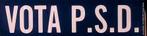 Poster met vota P.S.D. (lijst optie, Posters), Verzenden, Nieuw, Overige onderwerpen, Met lijst