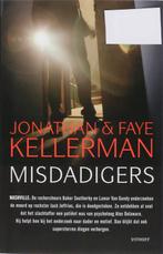 Misdadigers 9789021800974 Jonathan Kellerman, Boeken, Verzenden, Zo goed als nieuw, Jonathan Kellerman