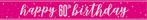 Happy Birthday Banner Roze 60 Jaar 2,75m, Verzenden, Nieuw