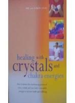 Healing Wth Crystals & Chakra Energies By Sue Lilly, Simon, Zo goed als nieuw, Simon Lilly, Sue Lilly, Verzenden