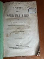 Antonio Raimondi - Apuntes sobre la provincia litoral de, Antiek en Kunst