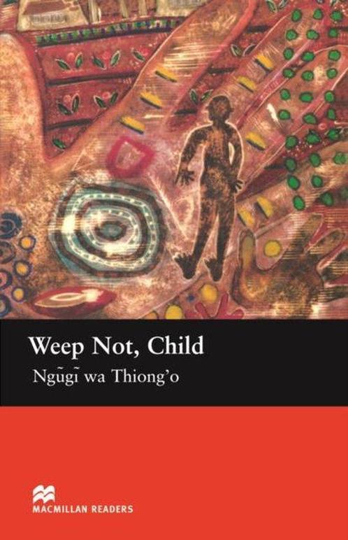 Macmillan Readers Weep Not Child Upper Intermediate Reader, Boeken, Overige Boeken, Gelezen, Verzenden