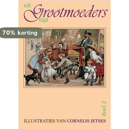 Uit grootmoeders tijd 2 / 2 9789075531121, Boeken, Kinderboeken | Baby's en Peuters, Zo goed als nieuw, Verzenden