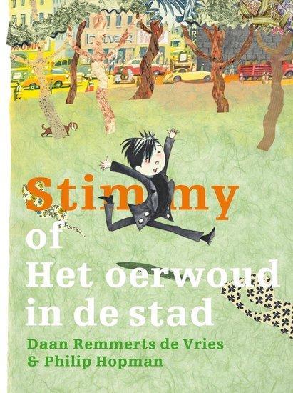 Stimmy Of Het Oerwoud In De Stad | 9789059651173, Boeken, Kinderboeken | Jeugd | onder 10 jaar, Verzenden