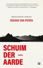 Schuim der aarde 9789048861071 Roxane van Iperen, Verzenden, Gelezen, Roxane van Iperen