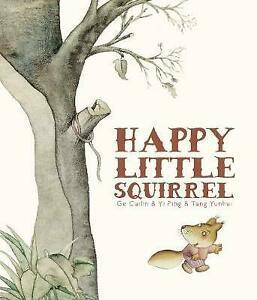 Happy Little Squirrel by Ce Cuilin (Paperback), Boeken, Taal | Engels, Gelezen, Verzenden