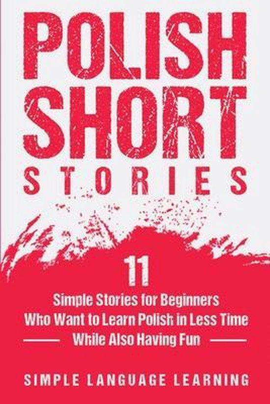 Polish Short Stories 9781647486778 Simple Language Learning, Boeken, Taal | Engels, Zo goed als nieuw, Verzenden