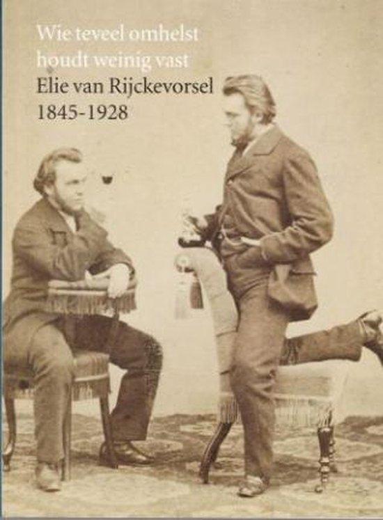 Wie teveel omhelst, houdt weinig vast 9789081792202, Boeken, Kunst en Cultuur | Beeldend, Gelezen, Verzenden