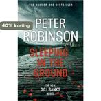 Sleeping in the Ground 9781444786910 Peter Robinson, Verzenden, Gelezen, Peter Robinson