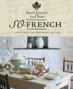 So French: a lifetime in the provincial kitchen by Dany, Dany Chouet, Gelezen, Verzenden