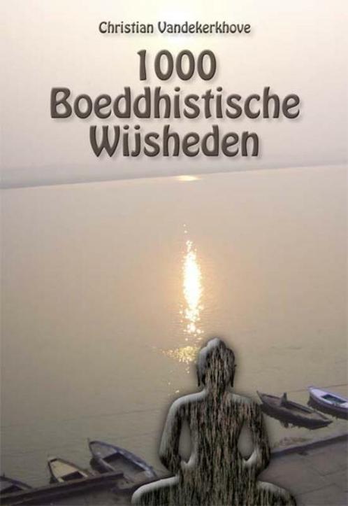1000 Boeddhistische wijsheden 9789077135259, Boeken, Godsdienst en Theologie, Zo goed als nieuw, Verzenden