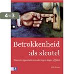 Betrokkenheid als sleutel 9789052616483 J. Bouma, Verzenden, Gelezen, J. Bouma