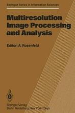 Multiresolution Image Processing and Analysis. Rosenfeld, A., Verzenden, Zo goed als nieuw, Rosenfeld, A.