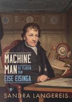 Machineman - De tijden van Eise Eisinga - 9789403124919, 15e en 16e eeuw, Europa, Nieuw, Ophalen of Verzenden