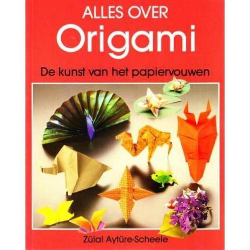 Alles over origami 9789025201906 Ayture Scheele, Boeken, Hobby en Vrije tijd, Gelezen, Verzenden