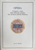 Opera. Carattere e ruolo delle fabbriche cittadine fino, Ophalen of Verzenden, Nieuw