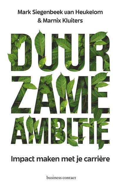 Duurzame ambitie | 9789047015994 | Mark Siegenbeek van, Boeken, Wetenschap, Zo goed als nieuw