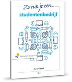 Zo run je een studentenbedrijf 9789001826642 Jeroen Loef, Verzenden, Zo goed als nieuw, Jeroen Loef
