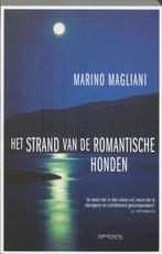 Strand Van De Romantische Honden 9789044617900, Gelezen, [{:name=>'Marino Magliani', :role=>'A01'}, {:name=>'Roland Fagel', :role=>'B06'}]