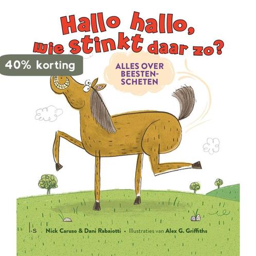 Hallo hallo, wie stinkt daar zo? 9789024587339 Nick Caruso, Boeken, Overige Boeken, Zo goed als nieuw, Verzenden
