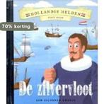 De zilvervloot | Hollandse Helden | Piet Hein 9789047620556, Verzenden, Gelezen, Smit