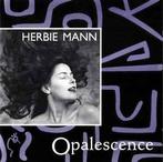 cd - Herbie Mann - Opalescence, Verzenden, Zo goed als nieuw