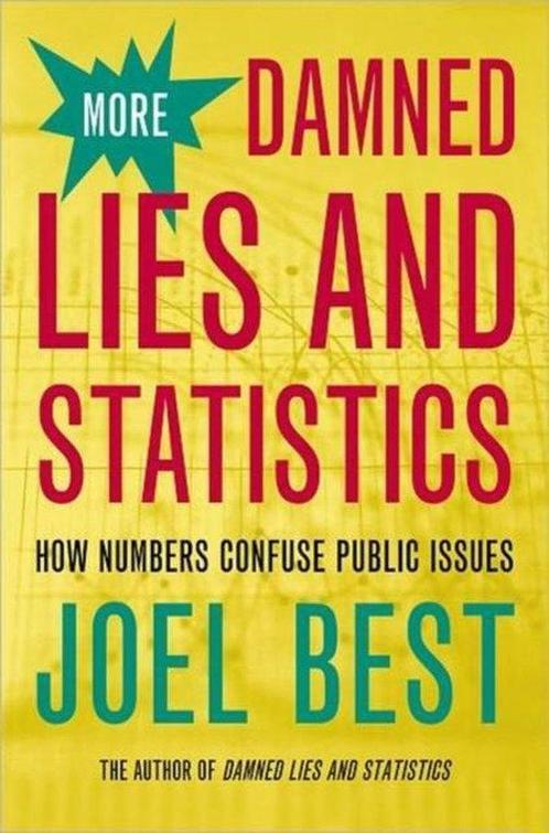 More Damned Lies and Statistics 9780520238305 Joel Best, Boeken, Overige Boeken, Gelezen, Verzenden