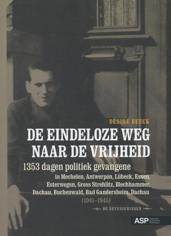 De eindeloze weg naar de vrijheid / De getuigenissen, Boeken, Geschiedenis | Wereld, Zo goed als nieuw, Verzenden