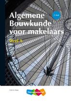 Algemene Bouwkunde voor Makelaars deel a 9789006432800, Boeken, Studieboeken en Cursussen, Zo goed als nieuw, Verzenden