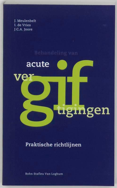 Behandeling van acute vergiftigingen 9789031320424, Boeken, Gezondheid, Dieet en Voeding, Gelezen, Verzenden