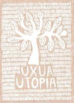 Uxua Utopia | Edelkoort, Lidewij | Nieuw, Verzenden, Nieuw, Edelkoort, Lidewij